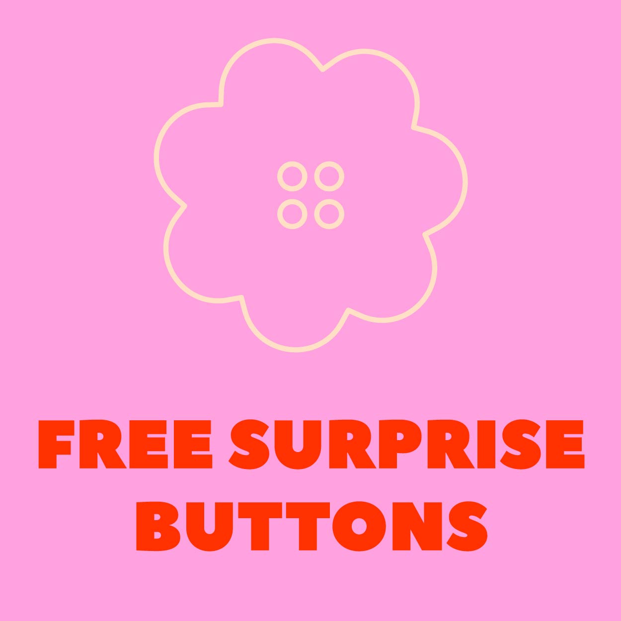 Free Surprise Buttons